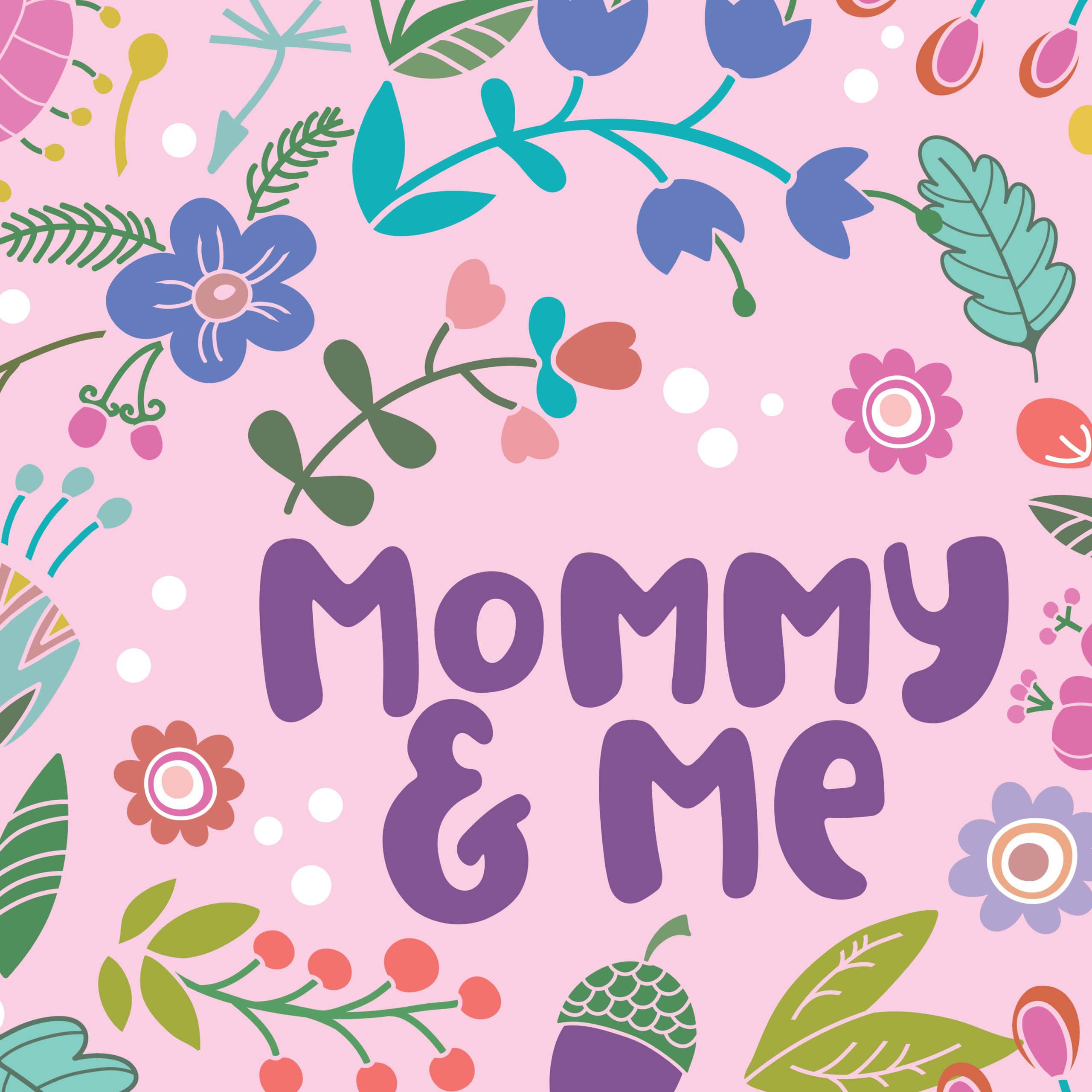 Little Learners: Mommy & Me