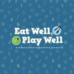Eat Well, Play Well Exhibit